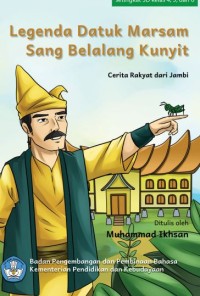 Image of Legenda Datuk Marsam sang Belalang Kunyit cerita rakyat dari Jambi ebook