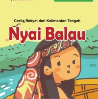 Nyai Balau cerita rakyat dari Kalimantan Tengah ebook