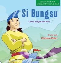 Image of Si Bungsu cerita rakyat dari Riau ebook