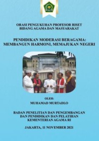 Pendidikan moderasi beragama:membangun harmoni, memajukan negeri