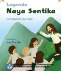 Legenda Naya Sentika cerita rakyat dari Jawa Tengah ebook