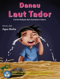 Image of Danau Laut Tador cerita rakyat dari Sumatera Utara ebook