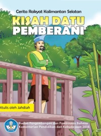 Image of Kisah Datu Pemberani cerita rakyat dari Kalimantan Selatan ebook