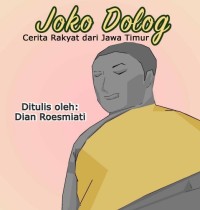 Joko Dolog cerita rakyat dari Jawa Timur ebook