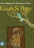 Kisah si Pego cerita rakyat dari Kalimantan Timur ebook