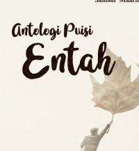 Antologi Puisi Entah ebook