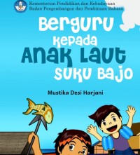 Image of Berguru Kepada Anak Laut Suku Bajo ebook