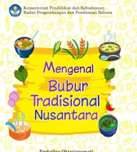 Mengenal Bubur Tradisional Nusantara ebook