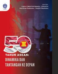 Image of 50 tahun ASEAN:dinamika dan tantangan ke depan