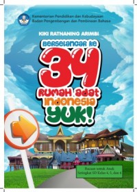 Image of Berselancar ke 34 rumah adat Indonesia, yuk!