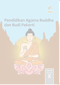 Pendidikan Agama Budha dan Budi Pekerti untuk SMA/SMK Kelas X