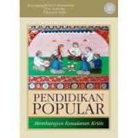 Image of Pendidikan Popular :Membangun Kesadaran Kritis