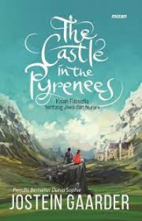 THE CASTLE IN THE PYRENEES:kisah filosofi tentang cinta dan nurani