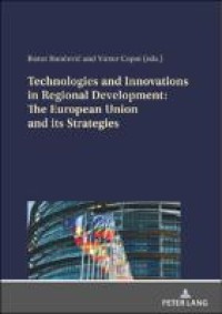 Image of Technologies and Innovations in Regional Development:The European Union and its Strategies