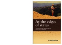 Image of At the edges of states; Dynamics of state formation in the Indonesian borderlands